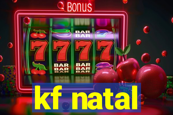 kf natal